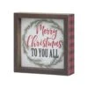 5.875 In. Wood Merry Christmas To You All Christmas Tabletop Sign