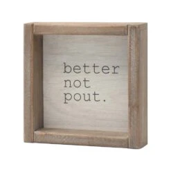 5.87 5 In. Better Not Pout Rustic Wood Christmas Tabletop Sign 10 5.87 5 In. Better Not Pout Rustic Wood Christmas Tabletop Sign -Northlight Shop christmas centerpieces uh284 c3 1000